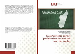 La concurrence pure et parfaite dans le cadre des marchés publics - Ratsimba, Niry Ntsoa Francisca;Randriarimanana, Nirinasoa;Ranoroarison, Fleuria