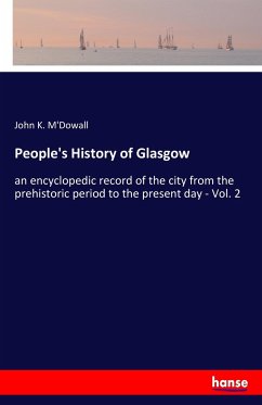 People's History of Glasgow - M'Dowall, John K.