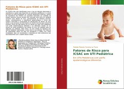 Fatores de Risco para ICSAC em UTI Pediátrica