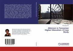 Albinism in Tanzanian Higher Education: A Case Study - Kiishweko, Rose