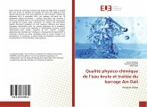 Qualité physico-chimique de l¿eau brute et traitée du barrage Ain Dali