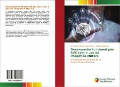 Desempenho funcional pós AVC com o uso de Imagética Motora - Oliveira Silva Santos, Lia Mariana;Barbosa, Richelma