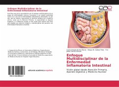 Enfoque Multidisciplinar de la Enfermedad Inflamatoria Intestinal - Araque de los Riscos, Laura;Gálvez Fdez, Roque M.;García Gómez, Fco Javier