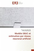 Modèle SBUC et estimation par réseau neuronal artificiel