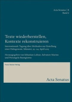 Texte wiederherstellen, Kontexte rekonstruieren