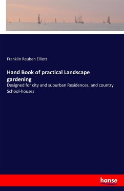Hand Book of practical Landscape gardening
