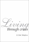 Living Through Crises (Christ, the Wonderful Counselor, #1) (eBook, ePUB)