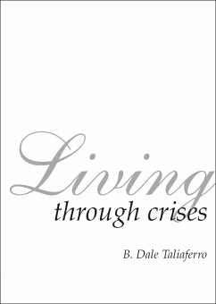 Cover Living Through Crises (Christ, the Wonderful Counselor, #1) (eBook, ePUB)