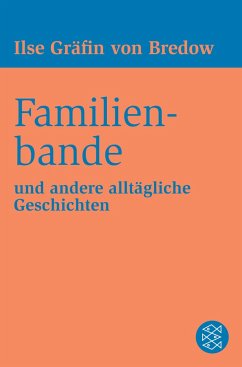 Familienbande - Bredow, Ilse Gräfin von