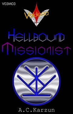 V03M03 Hellbound Missionist (Valderia, #4) (eBook, ePUB) - Karzun, A. C.