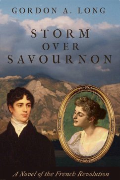 Cover Storm Over Savournon - a Novel of the French Revolution (eBook, ePUB)