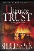 Ultimate Trust - (Book 2 of 6 in the Dark and Chilling Jewels Trust M.U.R.D.E.R. Series) (eBook, ePUB) Ultimate Trust - (Book 2 of 6 in the Dark and Chilling Jewels Trust M.U.R.D.E.R. Series) (eBook, ePUB)