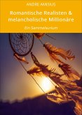 Romantische Realisten & melancholische Millionäre (eBook, ePUB)