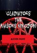 'Gladiators' The Masons Kingdom (eBook,... - Bild 1