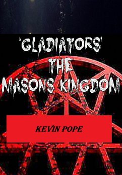 Cover 'Gladiators' The Masons Kingdom (eBook, ePUB)
