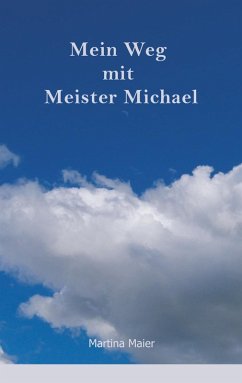 Mein Weg mit Meister Michael (eBook, ePUB)
