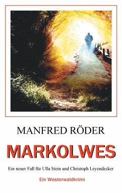 Markolwes (eBook, ePUB) - Röder, Manfred