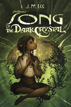 Song of the Dark Crystal #2 (eBook, ePUB) - Lee, J. M.