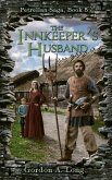 Innkeeper's Husband: Petrellan Saga Book 5 (eBook, ePUB) Innkeeper's Husband: Petrellan Saga Book 5 (eBook, ePUB)