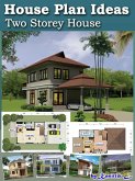 House Plan Ideas - Two Storey House (eBook, ePUB) House Plan Ideas - Two Storey House (eBook, ePUB)