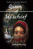 Queen of Mischief: World of Change Book 5 (eBook, ePUB) Queen of Mischief: World of Change Book 5 (eBook, ePUB)