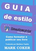 Guia de estilo do Smashwords (Smashwords Style Guide Translations, #8) (eBook, ePUB)
