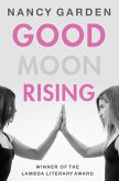 Good Moon Rising (eBook, ePUB) Good Moon Rising (eBook, ePUB)