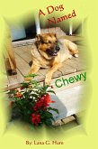 A Dog Named Chewy (eBook, ePUB)