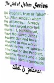Prophet, True or False? "Lo, Allah Sendeth Whom He Will Astray.. Already We Have Urged Into Hell Many.. I, Muhammad, Have Fabricated Things Against God The Seal of a Prophet, Satanic Verses, Genocide (The Fall of Islam, #4) (eBook, ePUB)
