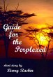 Guide for the Perplexed (eBook, ePUB) - Bild 1