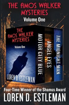 The Amos Walker Mysteries Volume One (eBook, ePUB) - Estleman, Loren D.