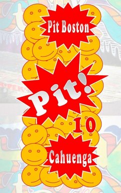 Pit! Cahuenga (eBook, ePUB) - Boston, Pit