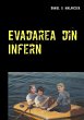 Evadarea din Infern (eBook, ePUB) - Bild 1