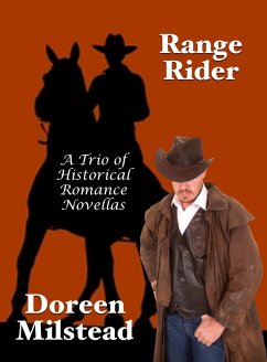 Cover Range Rider: A Trio of Historical Romance Novellas (eBook, ePUB)