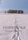 Stonehenge: A Landscape Through Time
