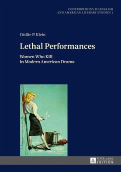 Lethal Performances - Klein, Ottilie P.