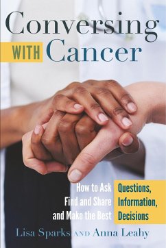 Conversing with Cancer - Leahy, Anna;Sparks, Lisa