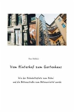 Vom Hinterhof zum Gartenhaus - Hohlbein, Hans-Georg