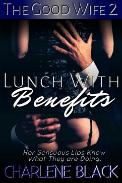 Cover Lunch With Benefits (The Good Wife, #2) (eBook, ePUB)