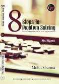 8 Steps to Problem Solving - Six Sigma (eBook, ePUB)