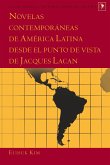 Novelas contemporáneas de América Latina desde el punto de vista de Jacques Lacan