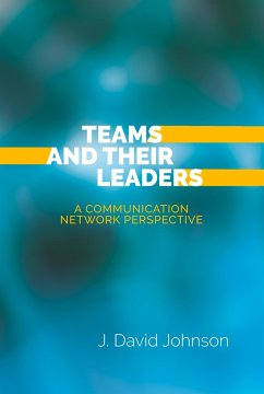 Teams and Their Leaders - Johnson, J. David