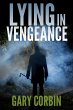 Lying in Vengeance (Lying Injustice... - Bild 1