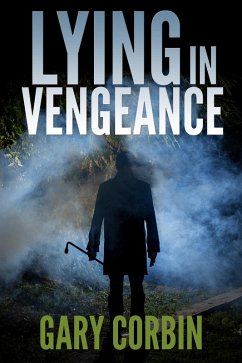 Cover Lying in Vengeance (Lying Injustice Thrillers, #2) (eBook, ePUB)