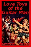 Love Toys of the Guitar Man (Guitar Man Series, #1) (eBook, ePUB)