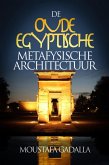 De Oude Egyptische Metafysische Architectuur (eBook, ePUB)