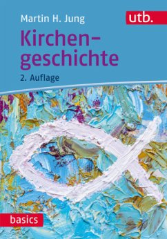 Kirchengeschichte - Jung, Martin H.