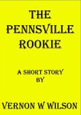The Pennsville Rookie (eBook, ePUB)