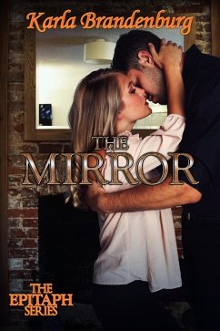 The Mirror (Epitaph) (eBook, ePUB) - Brandenburg, Karla