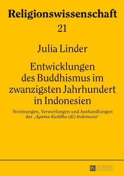 Entwicklungen des Buddhismus im zwanzigsten Jahrhundert in Indonesien - Linder, Julia